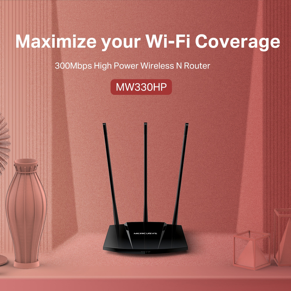 Mercusys 300Mbps High Power Wireless N Router – MW330HP Mercusys 300Mbps High Power Wireless N Router – MW330HP